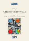 Validazione strutturale. Metacontrollo. Errori di concetto, omissioni, incoerenze e contraddizioni, check list (Vol. 2)