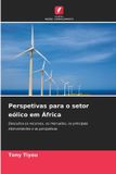 Perspetivas Edicoes Nosso Conhecimento Perspetivas para o setor eólico em África Paperback