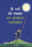 Ik Bol Ik wil de maan en andere verhalen