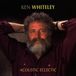 Sonic Rendezvous Ken Whiteley - Acoustic Eclectic (CD)