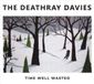 V2 Border Deathray Davies - Time Well Wasted