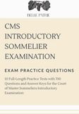 CMS Introductory Sommelier Exam Practice Questions