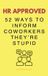HR Upgraded Books HR Approved 52 Ways To Inform Coworkers They're Stupid