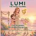 Lumi the Magic Squirrel: The Summer Birthday Surprise: A Heartwarming Family Seaside Story