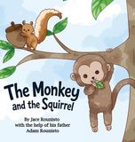 The Libri GmbH The Monkey and the Squirrel Hardcover