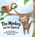 The Libri GmbH The Monkey and the Squirrel Hardcover