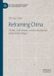 Reframing Palgrave Macmillan Politics and Development of Contemporary China- Reframing China Hardcover