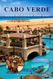 CABO VERDE GUIDA DI VIAGGIO 2026 2027