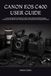 CANON EOS C400 USER GUIDE