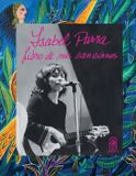 Isabel Parra. Libro de mis canciones