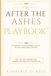 The After the Ashes Playbook: A guided transformation system for the rebuilding woman