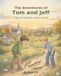 The Independently Published The Adventures of Tom and Jeff Paperback