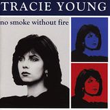 Tracie No Smoke Without Fire