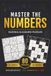 Master The Numbers: Sudoku & Kakuro Puzzle Book