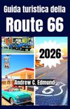GUIDA Bol Guida Turistica Della Route 66 2026
