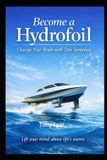 Become Libri GmbH Motivation Books- Become a Hydrofoil