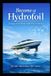 Become Libri GmbH Motivation Books- Become a Hydrofoil