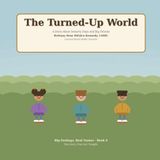 The Turned-Up World: A story about autism and sensory days for kids, told with volume knobs
