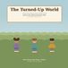 The Turned-Up World: A story about autism and sensory days for kids, told with volume knobs