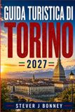 GUIDA Libri GmbH Guida Turistica Di Torino 2027