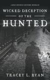 Wicked Deception of the Hunted