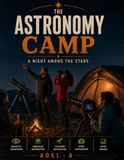 THE ASTRONOMY CAMP A Night Among the Stars
