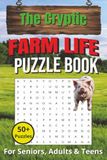 Farm Life Puzzle Book: Word Search For Seniors, Adults and Juniors | Farm Word Search, Sudoku | 6x9 Inches, 110 pages | 50+ Puzzles - Gifts for Vacations, Holidays and people who like challenges