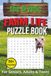 Farm Life Puzzle Book: Word Search For Seniors, Adults and Juniors | Farm Word Search, Sudoku | 6x9 Inches, 110 pages | 50+ Puzzles - Gifts for Vacations, Holidays and people who like challenges