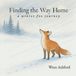 Finding Libri GmbH Finding the Way Home: a winter fox journey Paperback