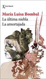 La Seix Barral La última niebla / La amortajada Paperback