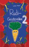Rudi BoD - Books on Demand Rudi Geisterrübe 2