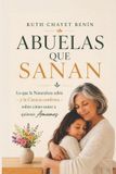 Abuelas Independently Published Abuelas que Sanan Paperback