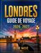 LONDRES GUIDE DE VOYAGE 2026_2027