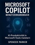 Microsoft Copilot Benutzerhandbuch