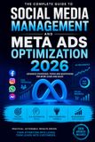 META ADS 2026: The Modern Social Media & Advertising Playbook
