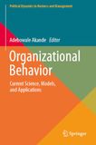 Organizational Behavior: Current Science, Models, and Applications