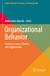 Organizational Behavior: Current Science, Models, and Applications