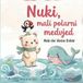 Nuki, mali polarni medvjed — Nuki der kleine Eisbär: Moje prve riječi — bosanski i njemački / Zweisprachiges Bilderbuch Bosnisch–Deutsch (ab 2 Jahren)