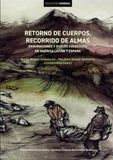 Retorno de cuerpos, recorrido de almas: Exhumaciones y duelos colectivos en América Latina y España