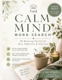 The Calm mind word search: mindfulness word search book for adults large print