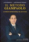 Il Metodo Giampaolo: I 24 Principi imprescindibili del mio futsal