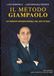 Il Metodo Giampaolo: I 24 Principi imprescindibili del mio futsal