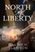 North to Liberty Paperback
