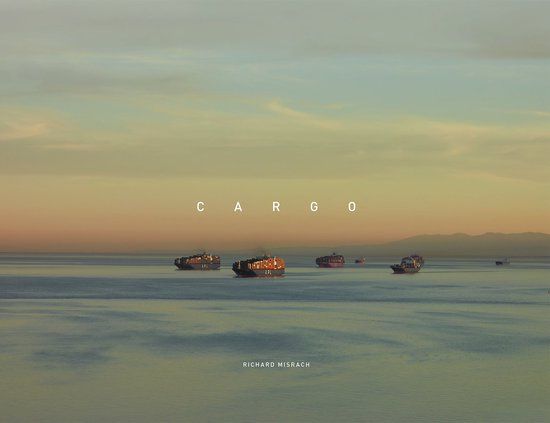 Richard Aperture Richard Misrach: Cargo