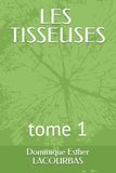 LES TISSEUSES