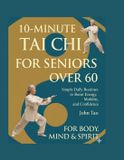 10-MINUTE Bol 10-Minute Tai CHI for Seniors Over 60 Paperback
