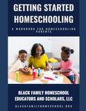 Getting Started Homeschooling: A workbook for homeschooling parents