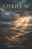 EZEKIEL'S Independently Published Church Doctrines and Prophecy- Ezekiel's Last Days Map