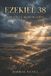 EZEKIEL'S Independently Published Church Doctrines and Prophecy- Ezekiel's Last Days Map