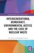Intergenerational Routledge Intergenerational Democracy, Environmental Justice and the Case of Nuclear Waste Paperback